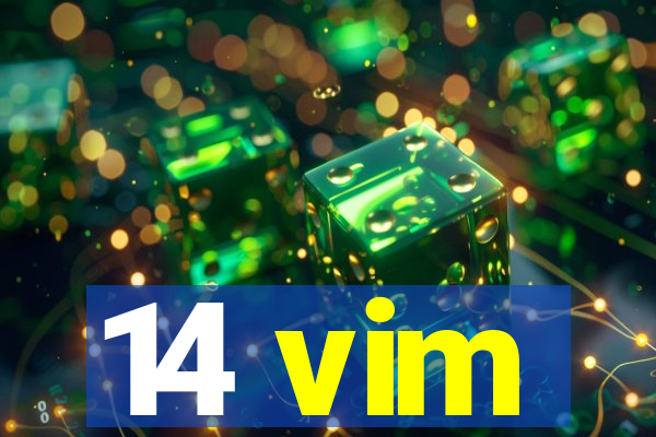 14 vim